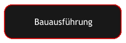 Bauausführung